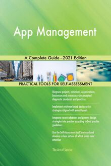 App Management A Complete Guide - 2021 Edition