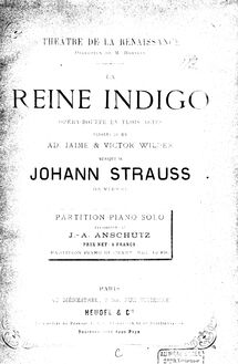 Partition complète, La reine Indigo, Opérette en trois actes, Strauss Jr., Johann