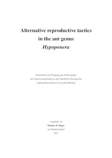 Alternative reproductive tactics in the ant genus Hypoponera [Elektronische Ressource] / vorgelegt von Markus H. Rüger