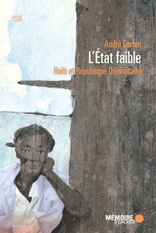 L Etat faible haiti et republique dominicaine