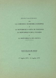 Associazione tra la Comunità economica europea e la Repubblica unita di Tanzania, la Repubblica dell Uganda e la Repubblica del Kenya