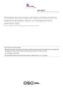 Protestation des pharmaciens de Châlons-sur-Marne contre le projet de loi de l évêque d Autun sur l enseignement de la pharmacie (1792) - article ; n°83 ; vol.21, pg 166-168