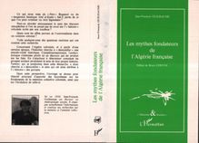 Les mythes fondateurs de l Algérie française