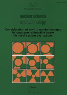 Consideration of environmental changes in long-term radioactive waste disposal system evaluations