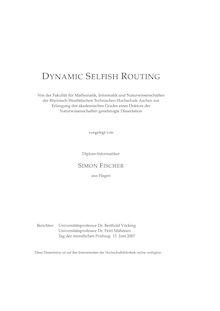 Dynamic selfish routing [Elektronische Ressource] / vorgelegt von Simon Fischer