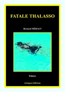 Fatale Thalasso