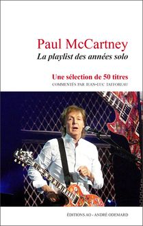 Paul McCartney : La playlist des années solo