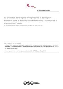 La protection de la dignité de la personne et de l espèce humaines dans le domaine de la biomédecine : l exemple de la Convention d Oviedo - article ; n°2 ; vol.52, pg 371-413
