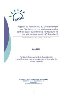 Rapport du Fonds CMU au Gouvernement sur l évolution du prix et du contenu descontrats ayant ouvert droit à l aide pour une complémentaire santé (ACS) en 2010