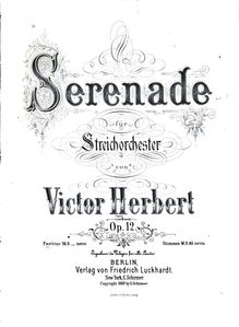 Partition complète, Serenade pour corde orchestre, Op.12, Herbert, Victor