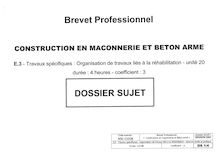 Travaux spécifiques : organisation de travaux liés à la réhabilitation 2002 BP - Construction en maçonnerie et béton armé