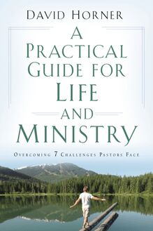 Practical Guide for Life and Ministry