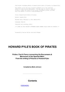 Howard Pyle s Book of Pirates; fiction, fact & fancy concerning the buccaneers & marooners of the Spanish main