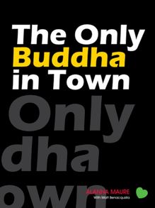 Only Buddha in Town