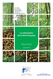 La valorisation de la forêt française