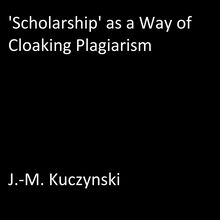 Scholarship as a Way of Cloaking Plagiarism