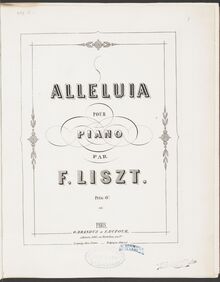Partition Alleluja (S.183/1), Collection of Liszt editions, Volume 10