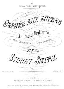 Partition complète, First Fantaisie Brilliant sur l opéra de Offenbach  Orphée aux Enfers , Op.64