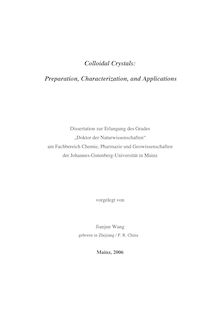 Colloidal crystals [Elektronische Ressource] : preparation, characterization, and applications / vorgelegt von Jianjun Wang