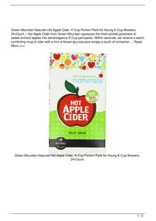 Green Mountain Naturals Hot Apple Cider  KCup Portion Pack for Keurig KCup Brewers 24Count Food Reviews