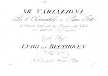 Partition complète, Twelve variations pour piano on pour  Menuet à la Viganò  from Jakob Haibel s ballet  Le nozze disturbate , WoO 68