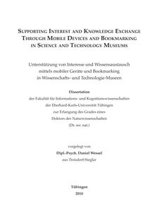 Supporting interest and knowledge exchange through mobile devices and bookmarking in science and technology museums [Elektronische Ressource] / vorgelegt von Daniel Wessel