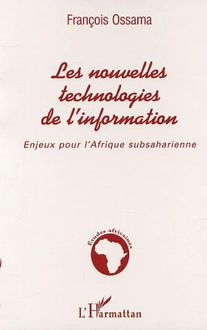 LES NOUVELLES TECHNOLOGIES DE L INFORMATION