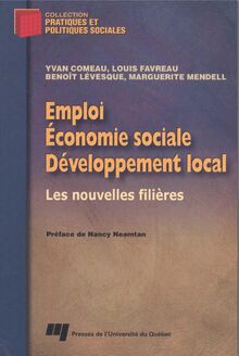 Emploi, économie sociale et développement local : Les nouvelles filières