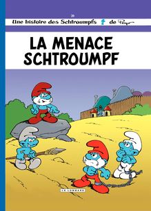 Les Schtroumpfs - tome 20 - La Menace Schtroumpf