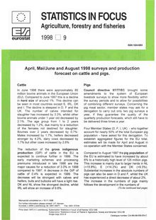 April, Mai/June and August 1998 surveys and production forecast on cattle and pigs