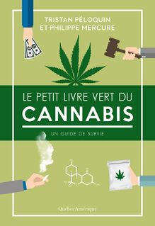 LE Petit livre vert du cannabis