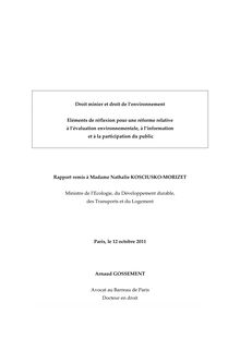 Droit minier et droit de l environnement - Eléments de réflexion pour une réforme relative à l évaluation environnementale, à l information et à la participation du public