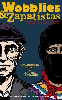Wobblies and Zapatistas