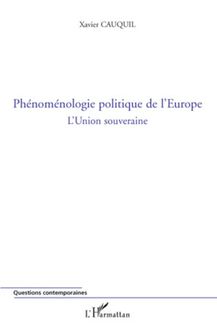 Phénoménologie politique de l Europe