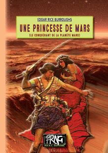 Une Princesse de Mars (Cycle de Mars n° 1)