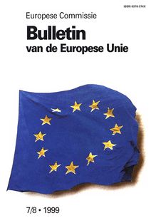 Bulletin van de Europese Unie. 7/8 1999