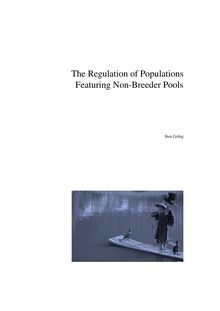 The regulation of populations featuring non-breeder pools [Elektronische Ressource] : a model analysis with implications for management strategy design for the Great Cormorant / vorgelegt von Sten Zeibig