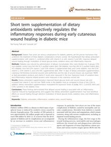 Short term supplementation of dietary antioxidants selectively regulates the inflammatory responses during early cutaneous wound healing in diabetic mice