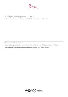J. Megret, Droit agraire, t. 1 et 2 - note biblio ; n°3 ; vol.27, pg 744-744