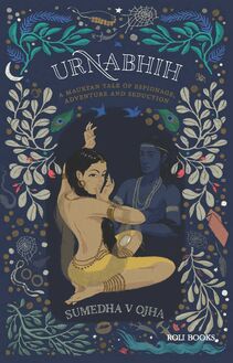 Urnabhih: A Mauryan Tale of Espionage, Adventure and Seduction