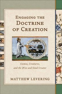 Engaging the Doctrine of Creation