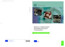 Správa o implementácii Európskej charty pre malé podniky