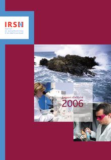 Rapport annuel 2006 de l Institut de radioprotection et de sûreté nucléaire