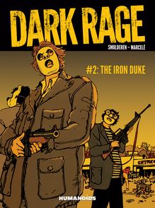 Dark Rage Vol.2 : The Iron Duke