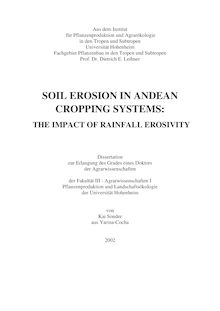 Soil erosion in Andean cropping systems [Elektronische Ressource] : the impact of rainfall erosivity / von Kai Sonder