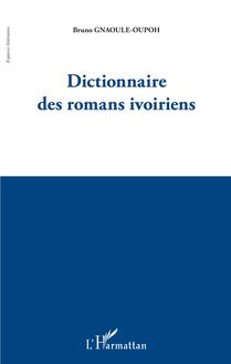 Dictionnaire des romans ivoiriens