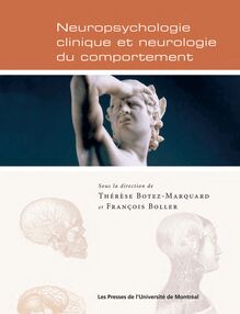 Neuropsychologie clinique et neurologie du comportement : Troisième édition