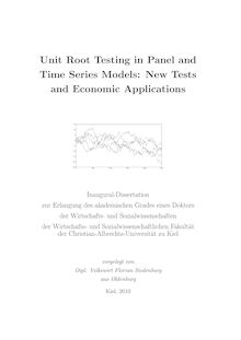 Unit root testing in panel and time series models [Elektronische Ressource] : new tests and economic applications / vorgelegt von Florian Siedenburg