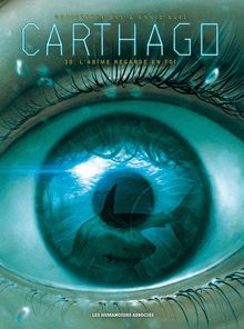 Carthago #10 : L  abîme regarde en toi