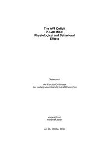 The AVP deficit in LAB mice [Elektronische Ressource] : physiological and behavioral effects / vorgelegt von Melanie Keßler